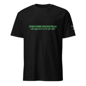 Welcome Backstage T-Shirt